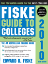 The Fiske Guide to Colleges 2010